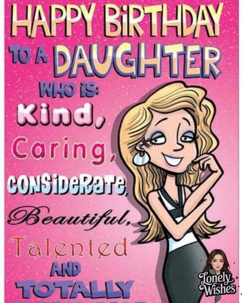 Funny Birthday Wishes for a Daughter