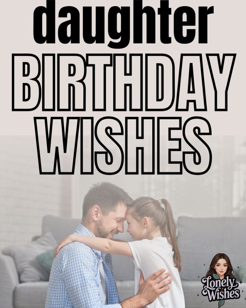 Heartwarming Birthday Messages from Dad