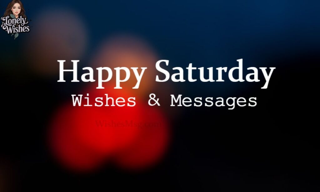 Inspirational Saturday Messages