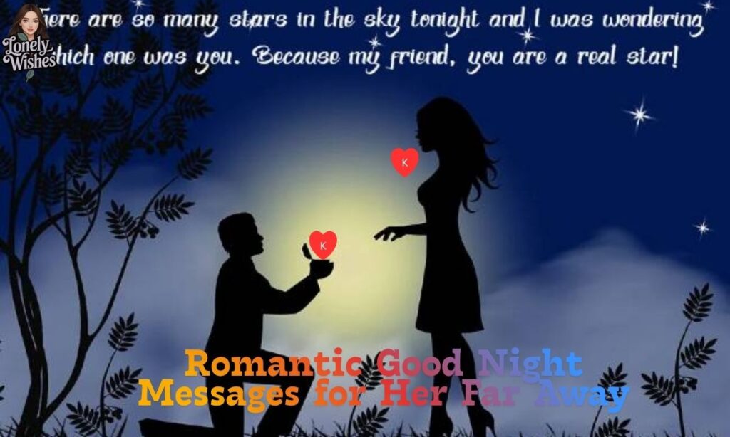Romantic Good Night Messages for Her Far Away