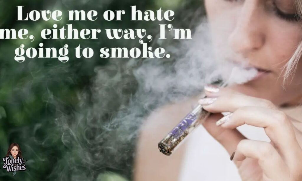 Smoking Girl Quotes